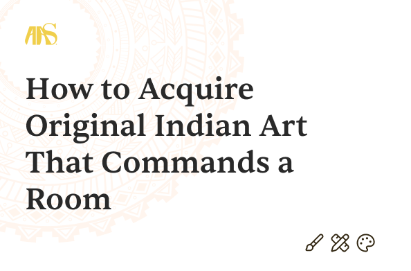 Artace Srudio's Indian Paintings online guide on how to choose it.